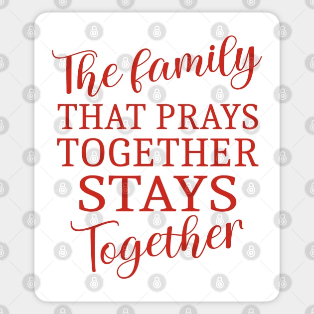 The family that prays together stays together, Family reunion Sticker by FlyingWhale369